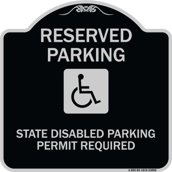 Reserved Parking State Disabled Parking Permit Required Heavy-Gauge Alum, 18" x 18", BS-1818-23008